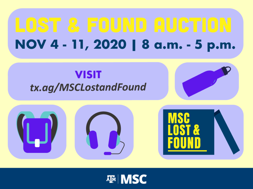 a graphic reading MSC Lost & Found Auction, Nov. 4-11, 8 a.m.-5.p.m, visit tx.ag/msclostandfound