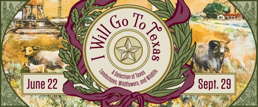 an illustration of the seal of the state of texas on top of a cow pasture, with the name of the exhibit and its start and end dates