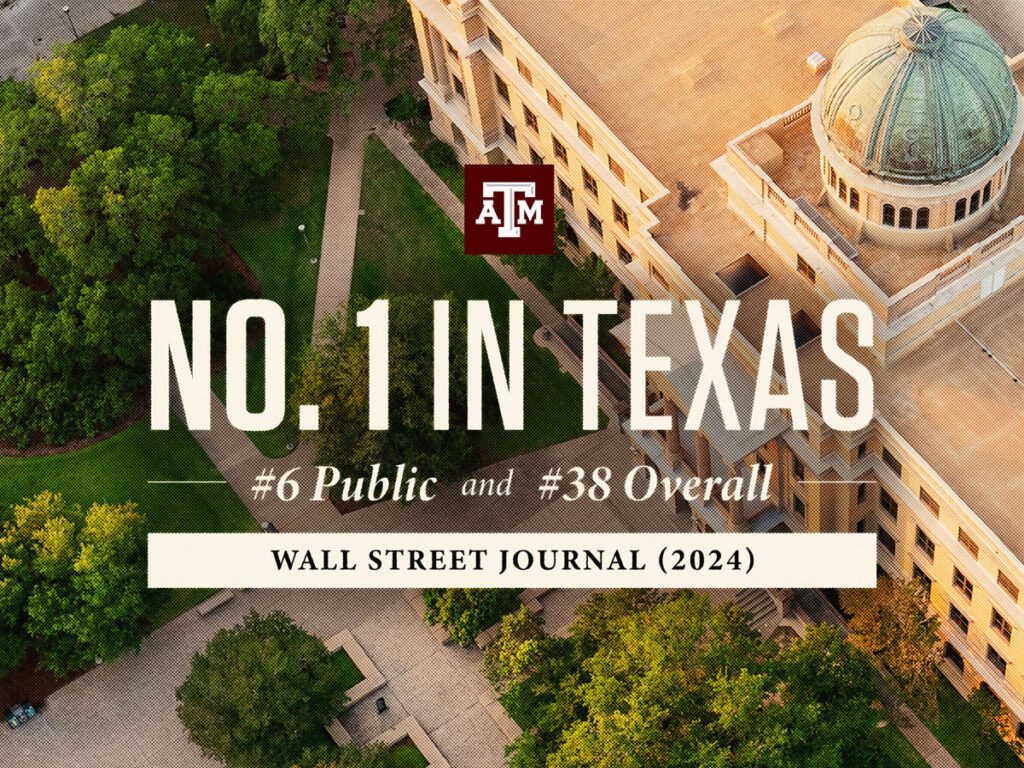 A graphic showing Texas A&M University's Academic Building with the Words No. 1 in Texas.