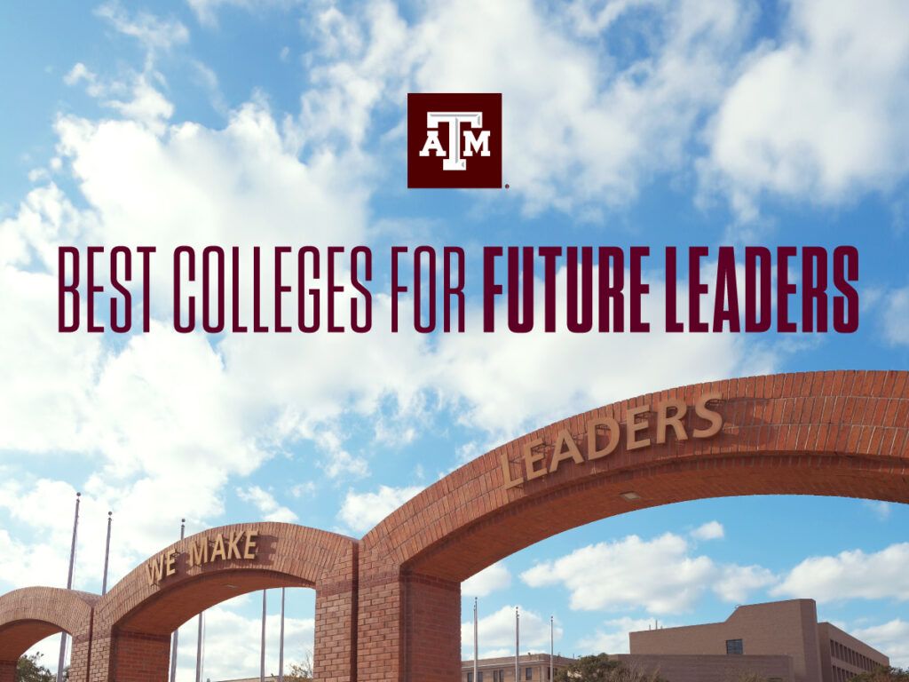 Best Colleges for Future Leaders over the corps arches that say "we make leaders."