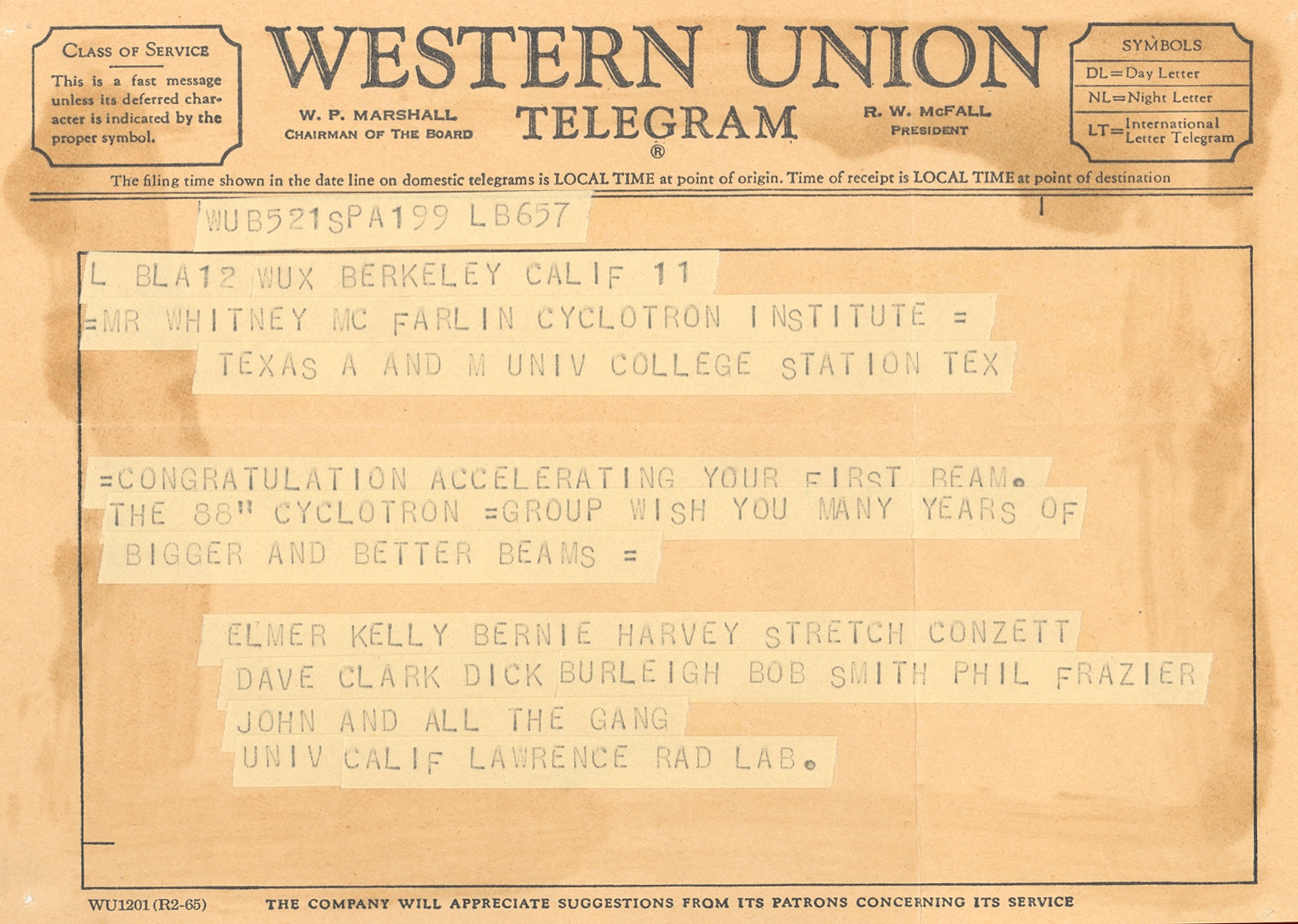 An undated Western Union telegram from researchers at Berkeley's cyclotron to College Station, congratulating Aggies on accelerating their first beam.